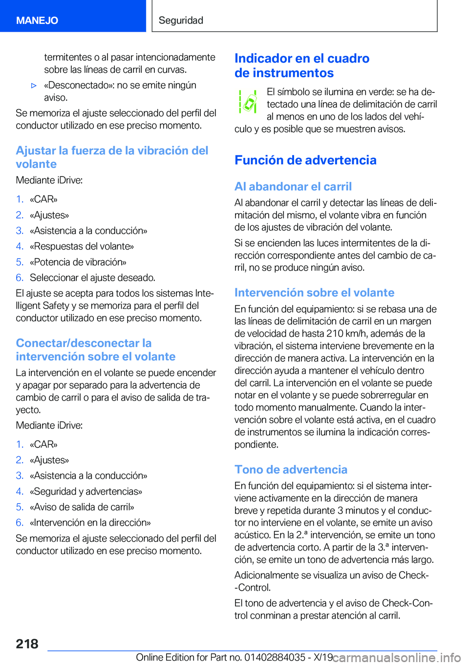 BMW 7 SERIES 2020  Manuales de Empleo (in Spanish) �t�e�r�m�i�t�e�n�t�e�s��o��a�l��p�a�s�a�r��i�n�t�e�n�c�i�o�n�a�d�a�m�e�n�t�e�s�o�b�r�e��l�a�s��l�