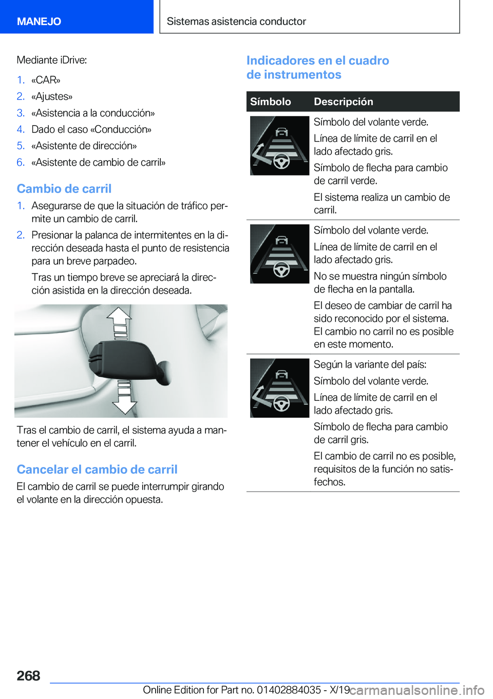 BMW 7 SERIES 2020  Manuales de Empleo (in Spanish) �M�e�d�i�a�n�t�e��i�D�r�i�v�e�:�1�.�«�C�A�R�{�2�.�«�A�j�u�s�t�e�s�{�3�.�«�A�s�i�s�t�e�n�c�i�a��a��l�a��c�o�n�d�u�c�c�i�