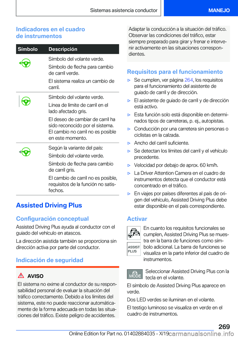 BMW 7 SERIES 2020  Manuales de Empleo (in Spanish) �I�n�d�i�c�a�d�o�r�e�s��e�n��e�l��c�u�a�d�r�o
�d�e��i�n�s�t�r�u�m�e�n�t�o�s�S�