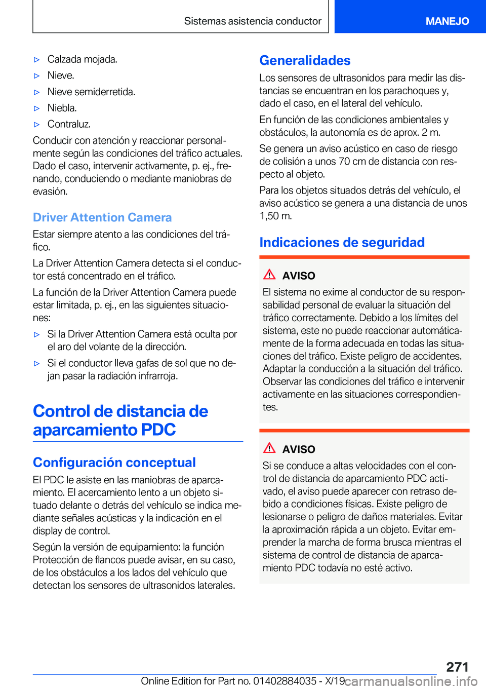 BMW 7 SERIES 2020  Manuales de Empleo (in Spanish) x�C�a�l�z�a�d�a��m�o�j�a�d�a�.x�N�i�e�v�e�.x�N�i�e�v�e��s�e�m�i�d�e�r�r�e�t�i�d�a�.x�N�i�e�b�l�a�.x�C�o�n�t�r�a�l�u�z�.
�C�o�n�d�u�c�i�r��c�o�n��a�t�e�n�c�i�