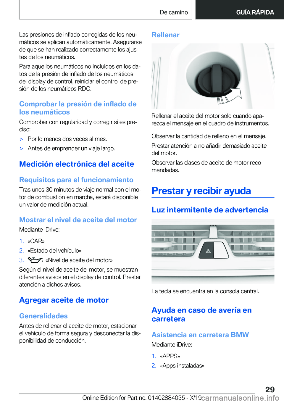 BMW 7 SERIES 2020  Manuales de Empleo (in Spanish) �L�a�s��p�r�e�s�i�o�n�e�s��d�e��i�n�f�l�a�d�o��c�o�r�r�e�g�i�d�a�s��d�e��l�o�s��n�e�uª�m�