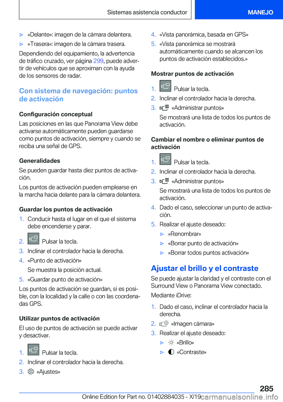 BMW 7 SERIES 2020  Manuales de Empleo (in Spanish) x�«�D�e�l�a�n�t�e�{�:��i�m�a�g�e�n��d�e��l�a��c�