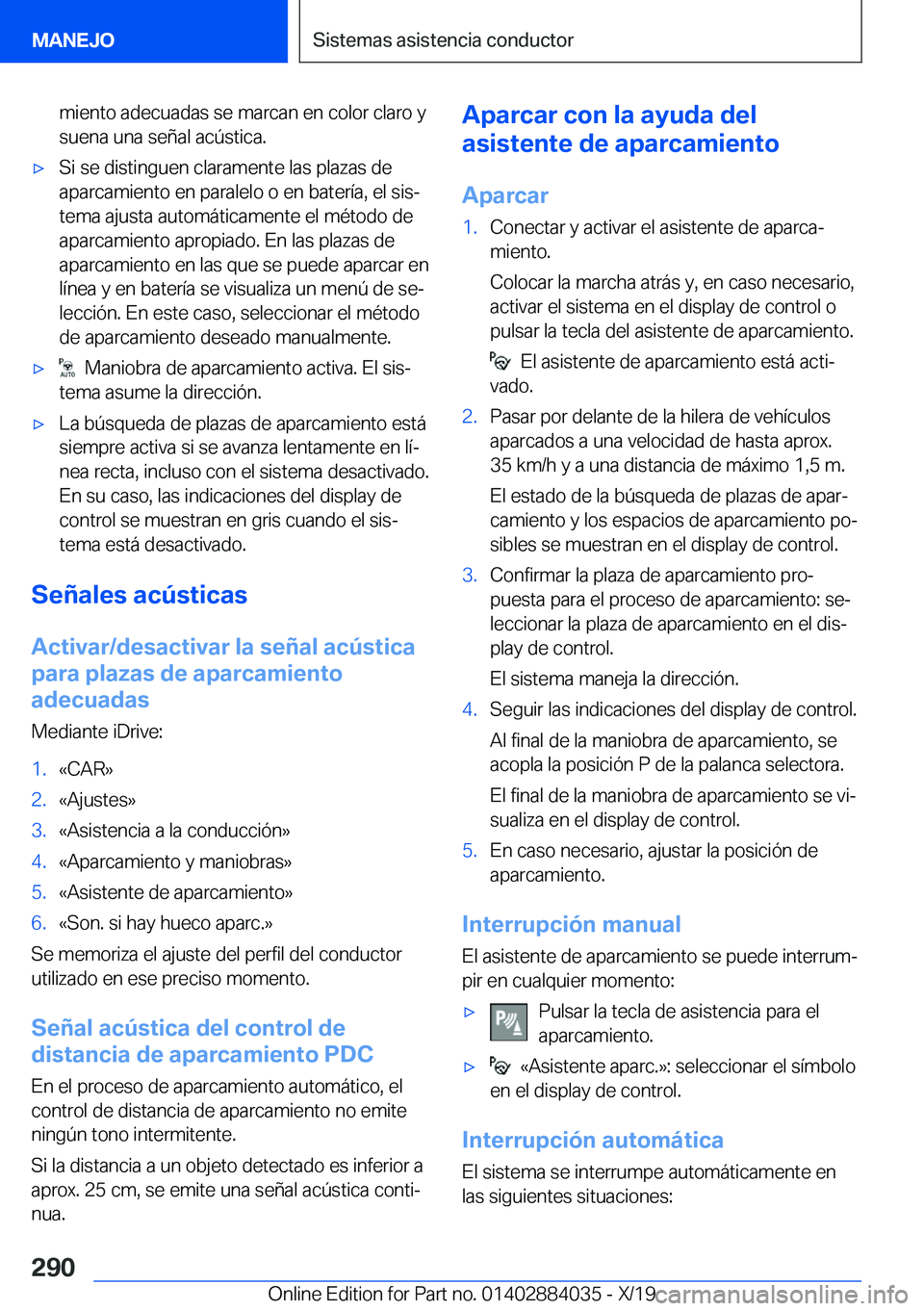 BMW 7 SERIES 2020  Manuales de Empleo (in Spanish) �m�i�e�n�t�o��a�d�e�c�u�a�d�a�s��s�e��m�a�r�c�a�n��e�n��c�o�l�o�r��c�l�a�r�o��y�s�u�e�n�a��u�n�a��s�e�