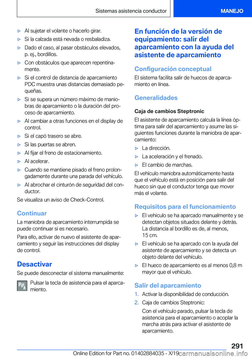 BMW 7 SERIES 2020  Manuales de Empleo (in Spanish) x�A�l��s�u�j�e�t�a�r��e�l��v�o�l�a�n�t�e��o��h�a�c�e�r�l�o��g�i�r�a�r�.x�S�i��l�a��c�a�l�z�a�d�a��e�s�t�