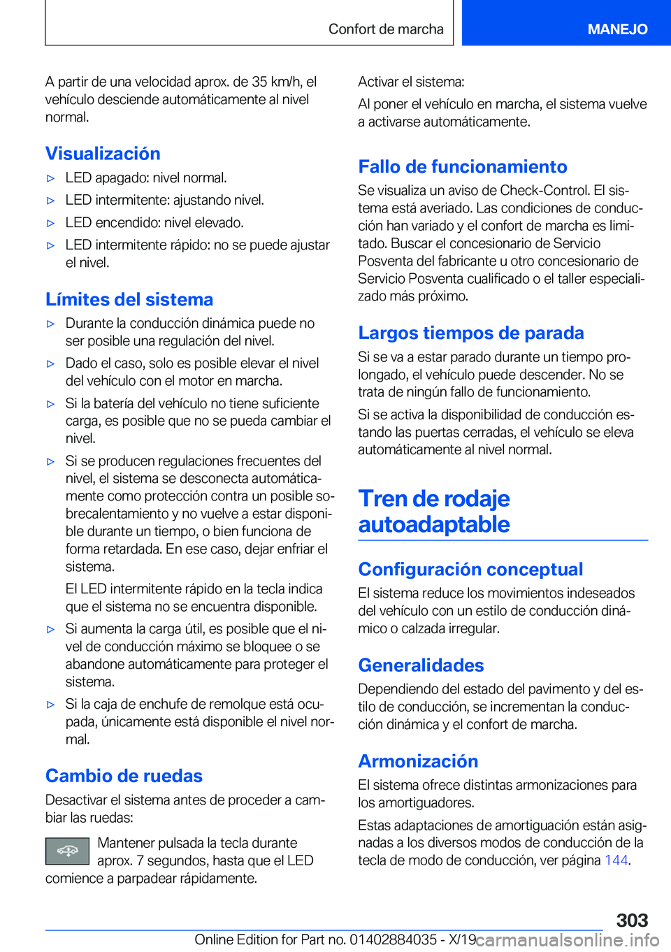 BMW 7 SERIES 2020  Manuales de Empleo (in Spanish) �A��p�a�r�t�i�r��d�e��u�n�a��v�e�l�o�c�i�d�a�d��a�p�r�o�x�.��d�e��3�5��k�m�/�h�,��e�l�v�e�h�