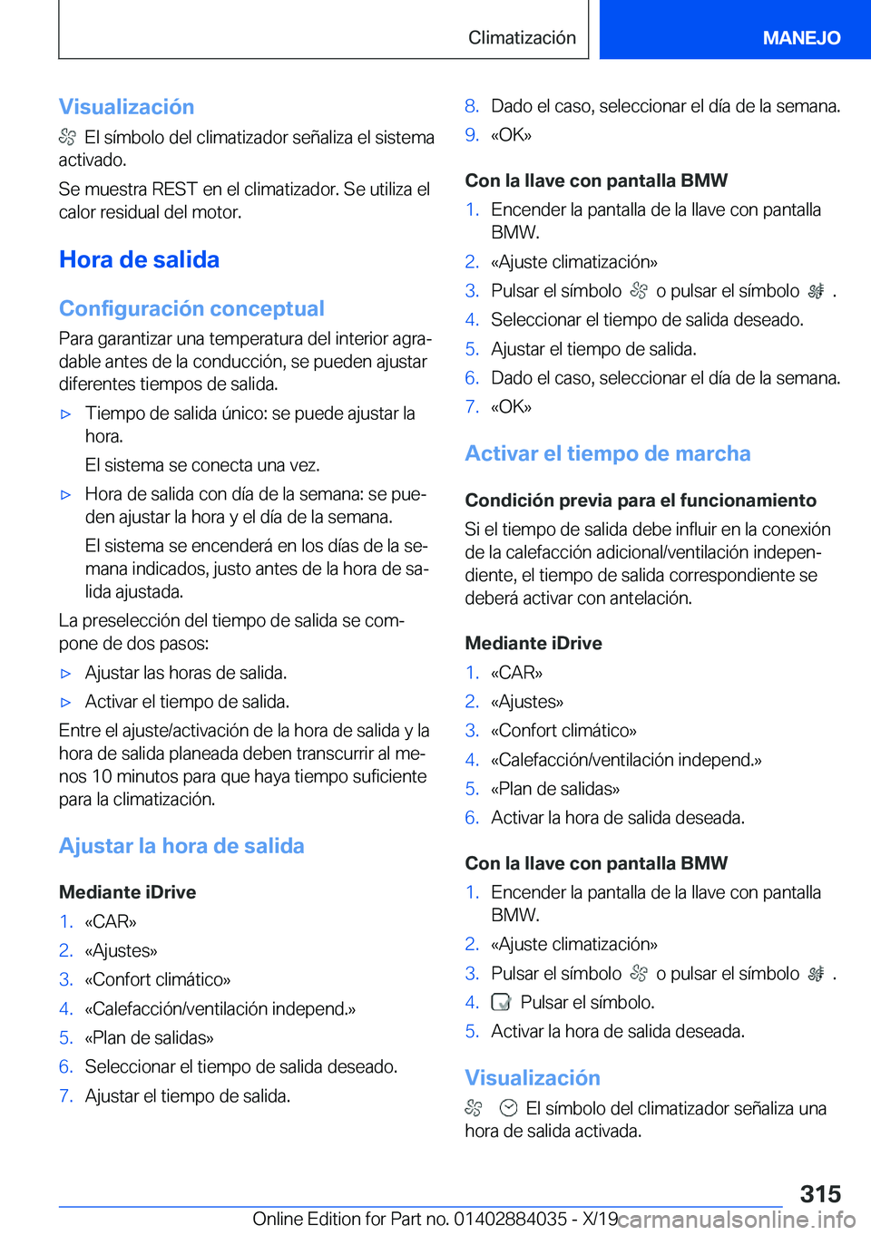 BMW 7 SERIES 2020  Manuales de Empleo (in Spanish) �V�i�s�u�a�l�i�z�a�c�i�