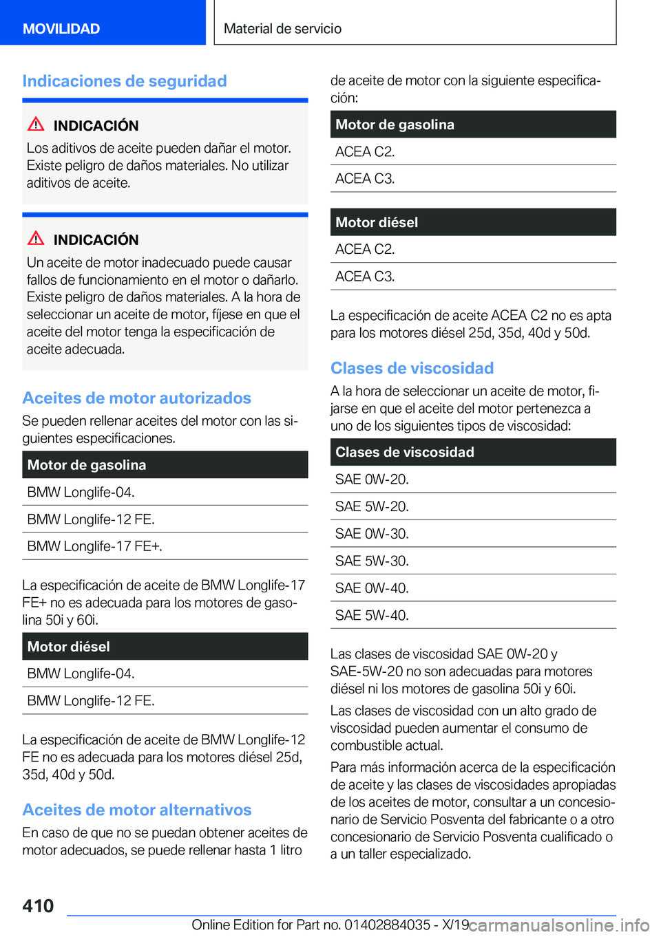 BMW 7 SERIES 2020  Manuales de Empleo (in Spanish) �I�n�d�i�c�a�c�i�o�n�e�s��d�e��s�e�g�u�r�i�d�a�d
�I�N�D�I�C�A�C�I�