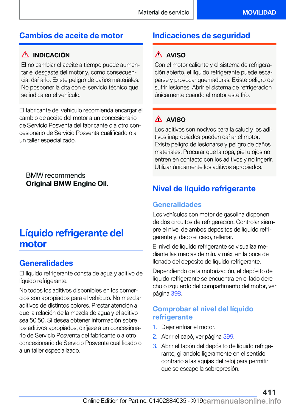 BMW 7 SERIES 2020  Manuales de Empleo (in Spanish) �C�a�m�b�i�o�s��d�e��a�c�e�i�t�e��d�e��m�o�t�o�r
�I�N�D�I�C�A�C�I�