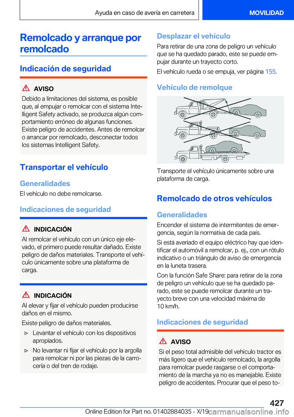 BMW 7 SERIES 2020  Manuales de Empleo (in Spanish) �R�e�m�o�l�c�a�d�o��y��a�r�r�a�n�q�u�e��p�o�r�r�e�m�o�l�c�a�d�o
�I�n�d�i�c�a�c�i�