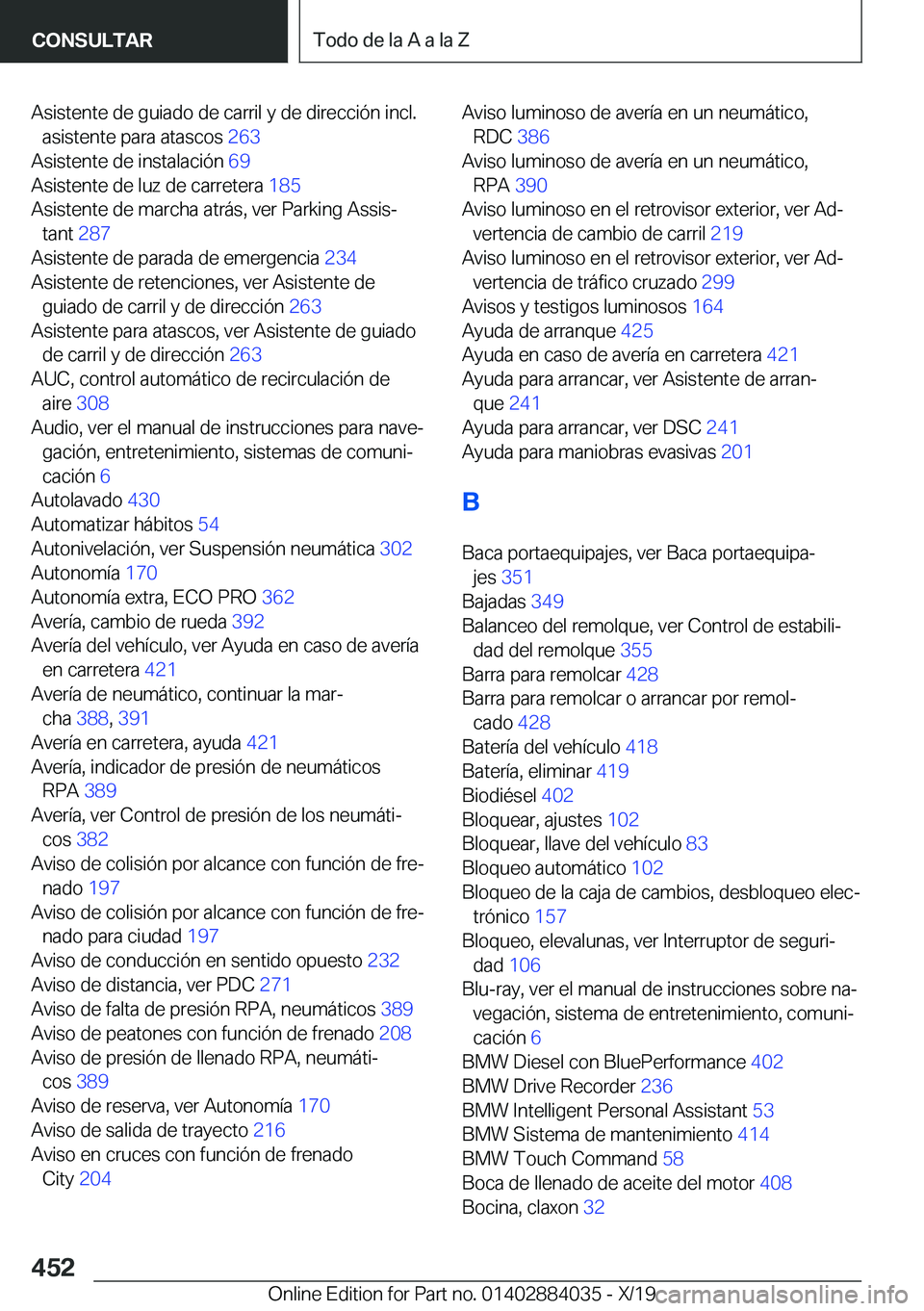 BMW 7 SERIES 2020  Manuales de Empleo (in Spanish) �A�s�i�s�t�e�n�t�e��d�e��g�u�i�a�d�o��d�e��c�a�r�r�i�l��y��d�e��d�i�r�e�c�c�i�