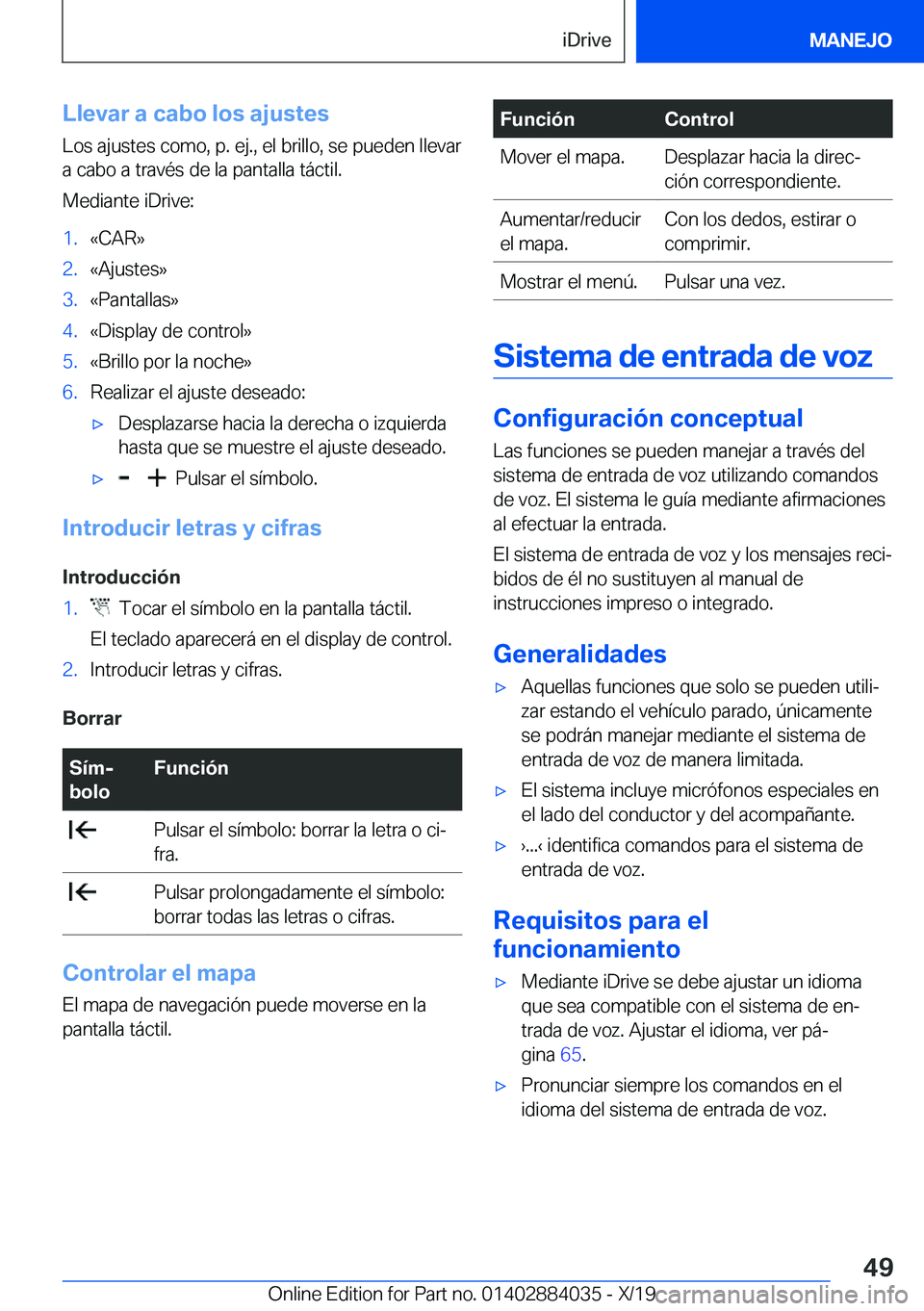 BMW 7 SERIES 2020  Manuales de Empleo (in Spanish) �L�l�e�v�a�r��a��c�a�b�o��l�o�s��a�j�u�s�t�e�s�L�o�s��a�j�u�s�t�e�s��c�o�m�o�,��p�.��e�j�.�,��e�l��b�r�i�l�l�o�,��s�e��p�u�e�d�e�n��l�l�e�v�a�r
�a��c�a�b�o��a��t�r�a�v�