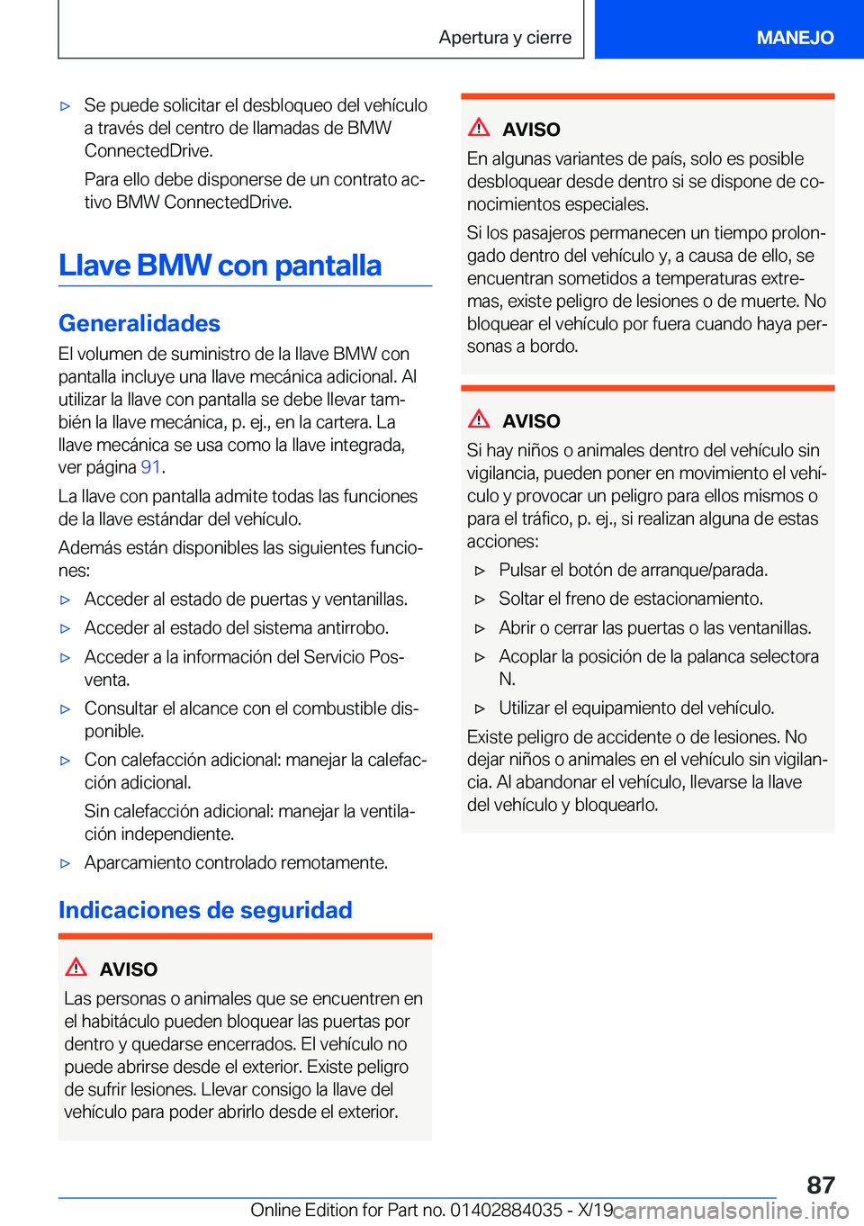 BMW 7 SERIES 2020  Manuales de Empleo (in Spanish) x�S�e��p�u�e�d�e��s�o�l�i�c�i�t�a�r��e�l��d�e�s�b�l�o�q�u�e�o��d�e�l��v�e�h�