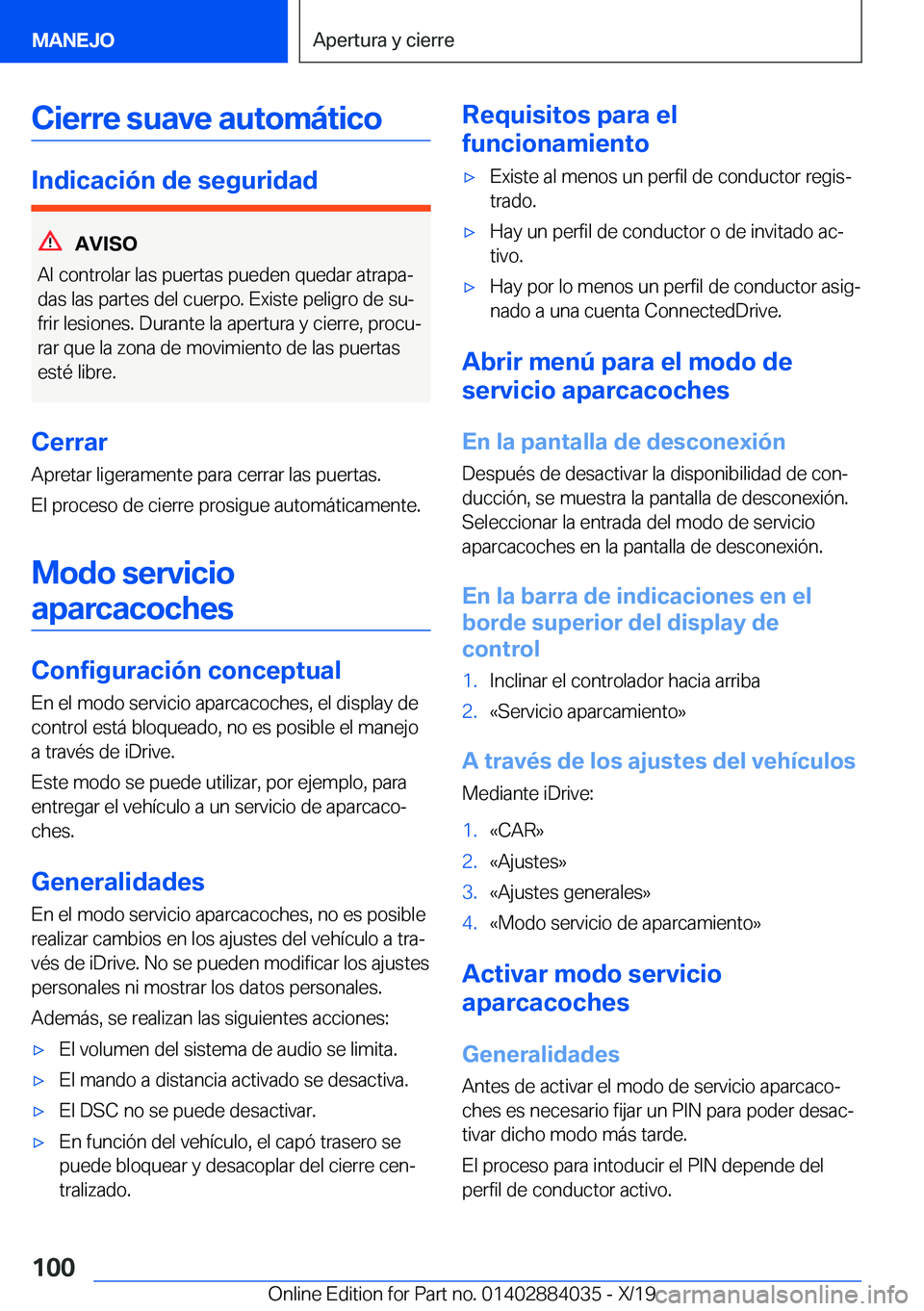 BMW 7 SERIES 2020  Manuales de Empleo (in Spanish) �C�i�e�r�r�e��s�u�a�v�e��a�u�t�o�m�