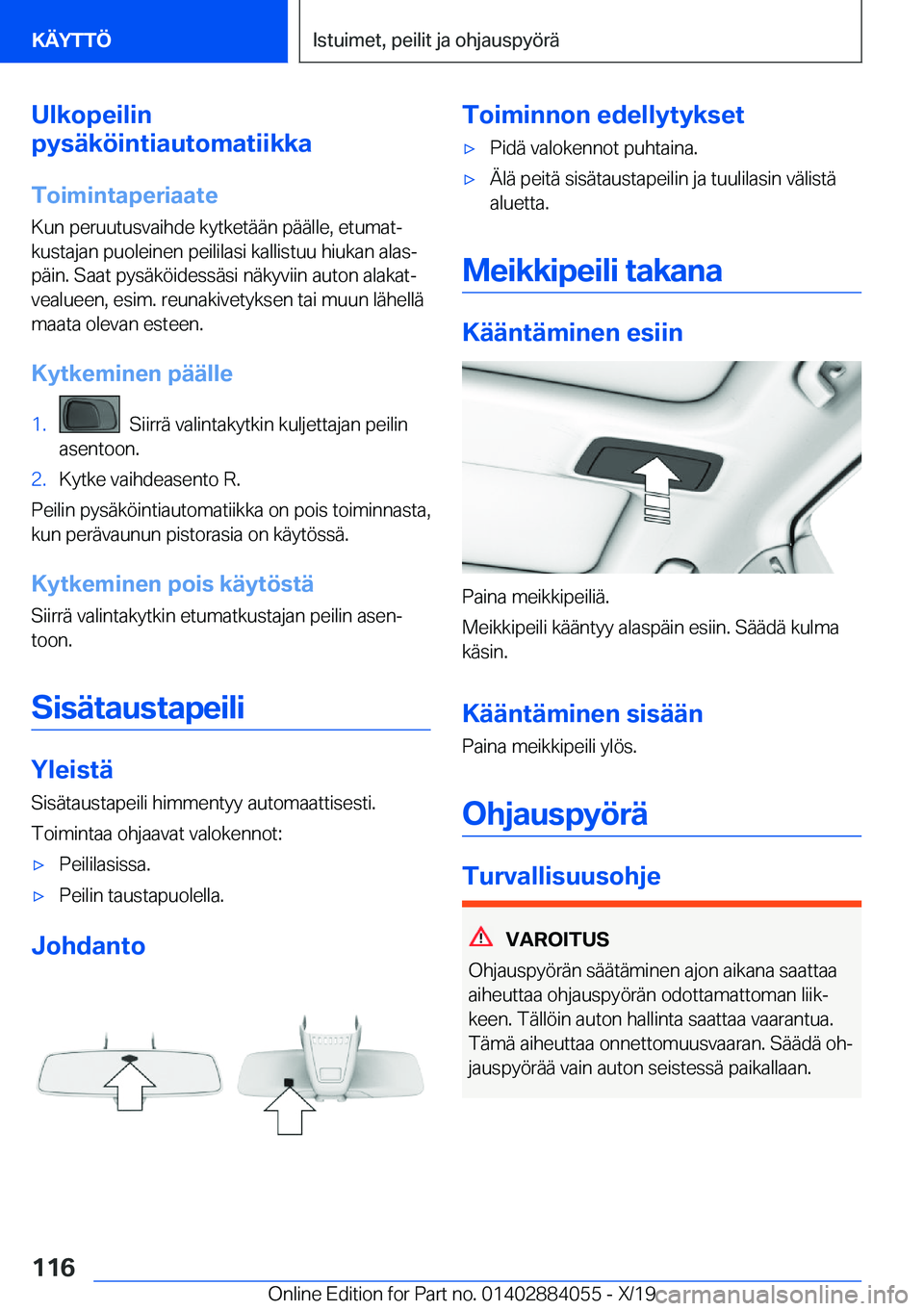 BMW 7 SERIES 2020  Omistajan Käsikirja (in Finnish) �U�l�k�o�p�e�i�l�i�n
�p�y�s�