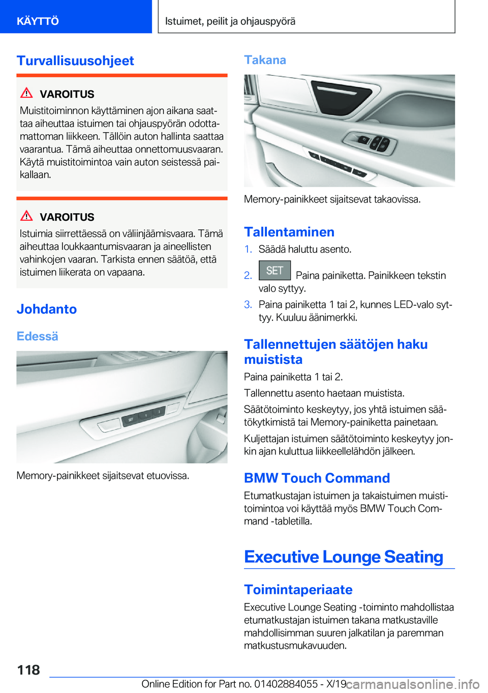 BMW 7 SERIES 2020  Omistajan Käsikirja (in Finnish) �T�u�r�v�a�l�l�i�s�u�u�s�o�h�j�e�e�t
�V�A�R�O�I�T�U�S
�M�u�i�s�t�i�t�o�i�m�i�n�n�o�n��k�