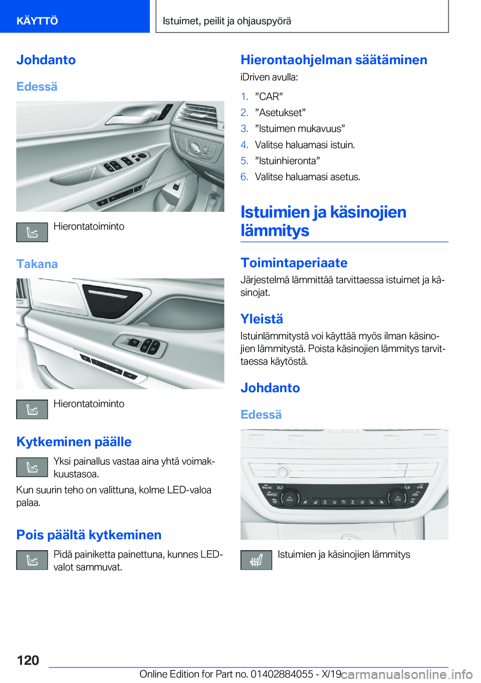 BMW 7 SERIES 2020  Omistajan Käsikirja (in Finnish) �J�o�h�d�a�n�t�o
�E�d�e�s�s�