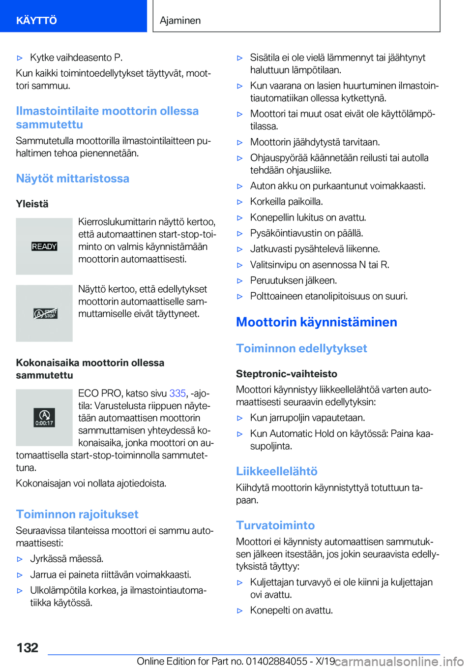 BMW 7 SERIES 2020  Omistajan Käsikirja (in Finnish) 'x�K�y�t�k�e��v�a�i�h�d�e�a�s�e�n�t�o��P�.
�K�u�n��k�a�i�k�k�i��t�o�i�m�i�n�t�o�e�d�e�l�l�y�t�y�k�s�e�t��t�