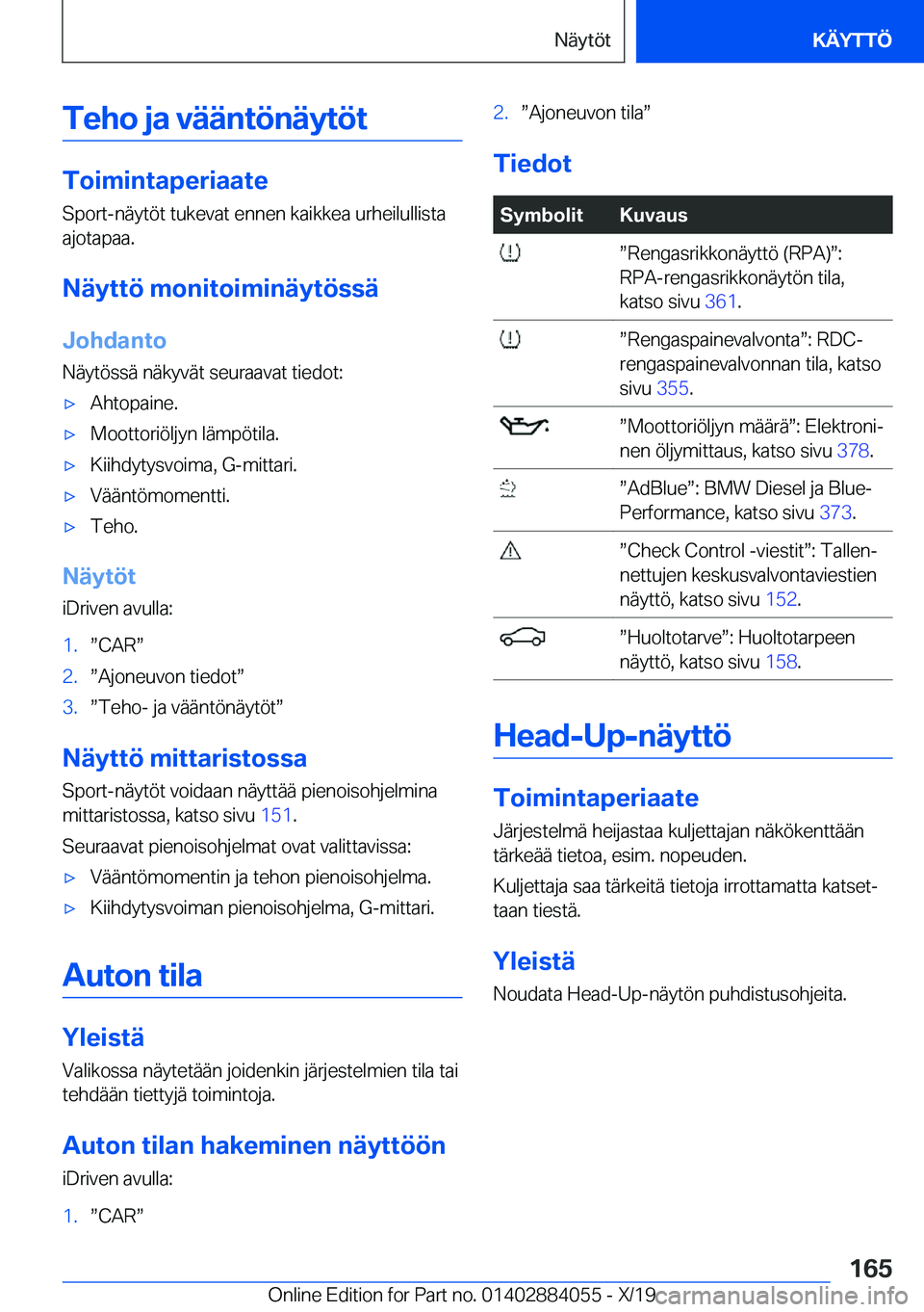 BMW 7 SERIES 2020  Omistajan Käsikirja (in Finnish) �T�e�h�o��j�a��v�