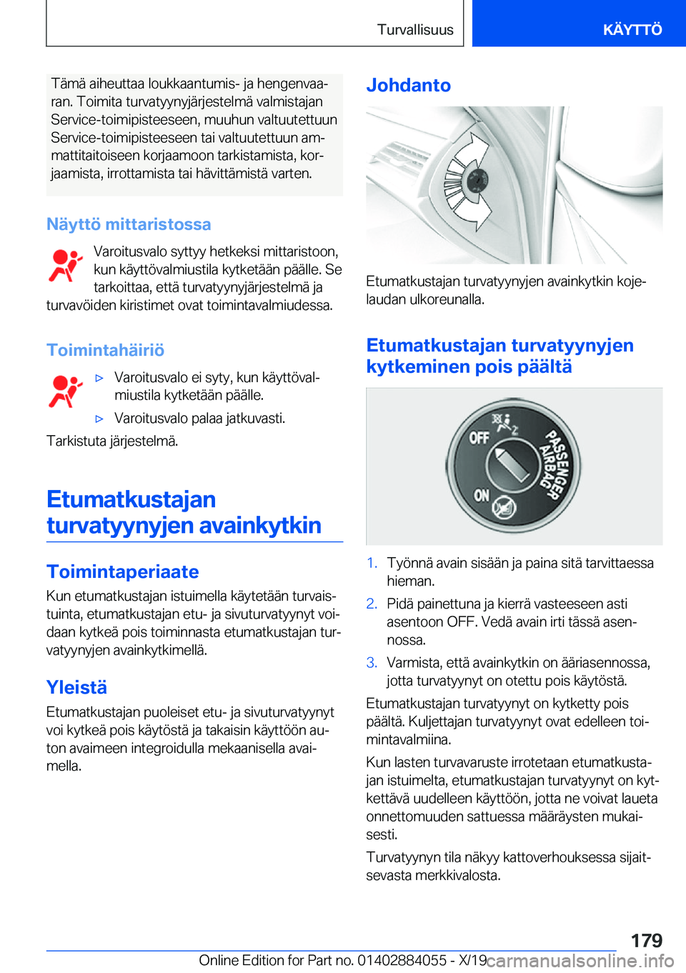 BMW 7 SERIES 2020  Omistajan Käsikirja (in Finnish) �T�