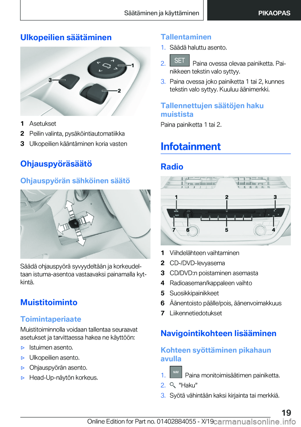 BMW 7 SERIES 2020  Omistajan Käsikirja (in Finnish) �U�l�k�o�p�e�i�l�i�e�n��s�