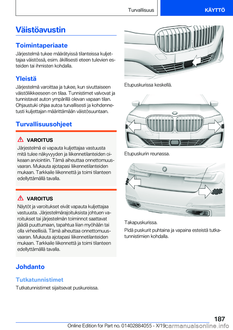 BMW 7 SERIES 2020  Omistajan Käsikirja (in Finnish) �V�