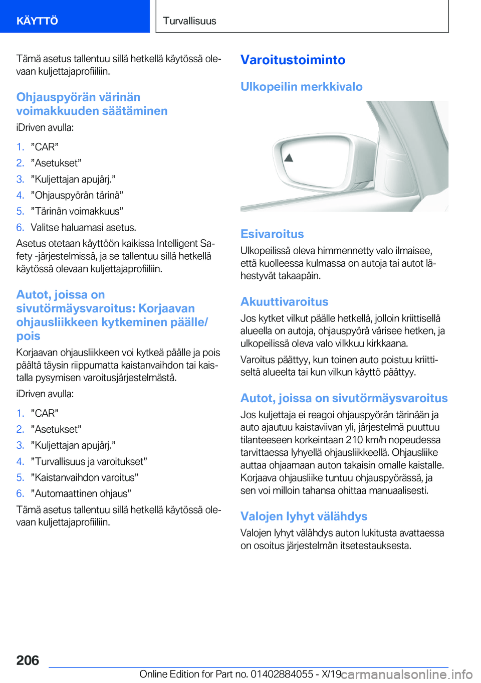 BMW 7 SERIES 2020  Omistajan Käsikirja (in Finnish) �T�