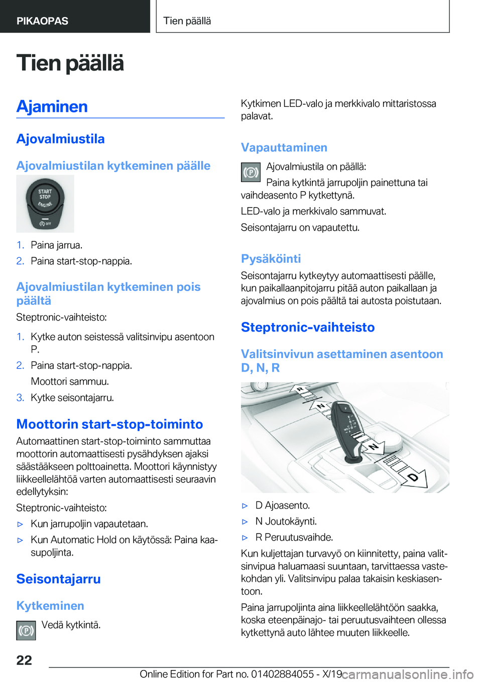 BMW 7 SERIES 2020  Omistajan Käsikirja (in Finnish) �T�i�e�n��p�