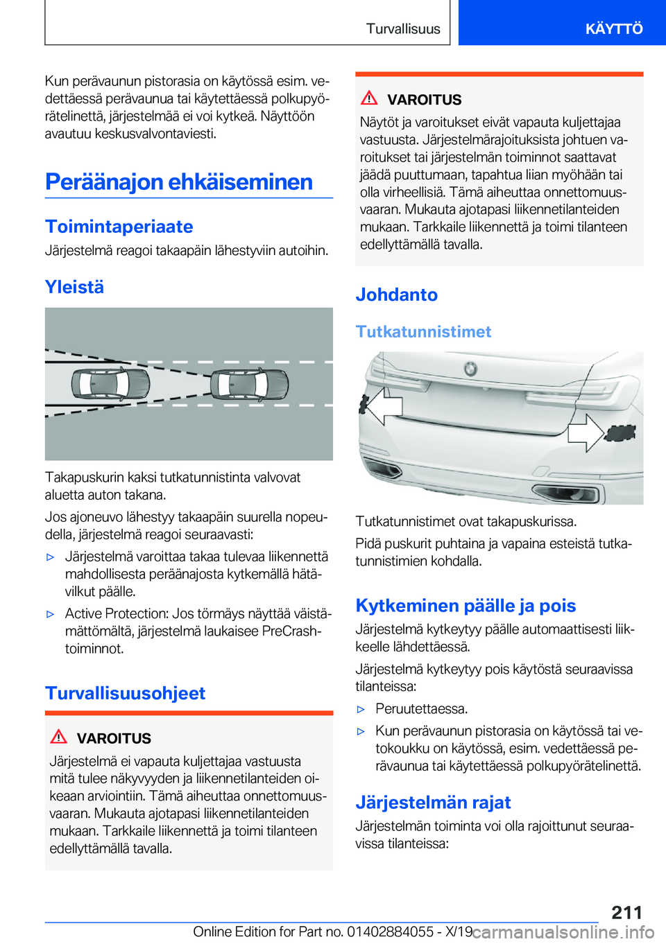 BMW 7 SERIES 2020  Omistajan Käsikirja (in Finnish) �K�u�n��p�e�r�