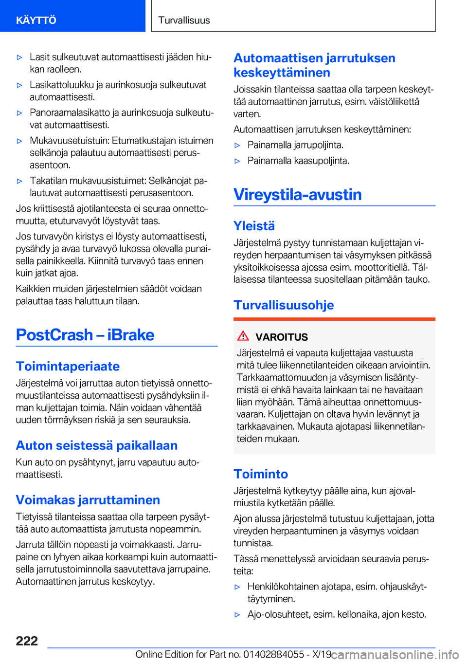 BMW 7 SERIES 2020  Omistajan Käsikirja (in Finnish) 'x�L�a�s�i�t��s�u�l�k�e�u�t�u�v�a�t��a�u�t�o�m�a�a�t�t�i�s�e�s�t�i��j�
