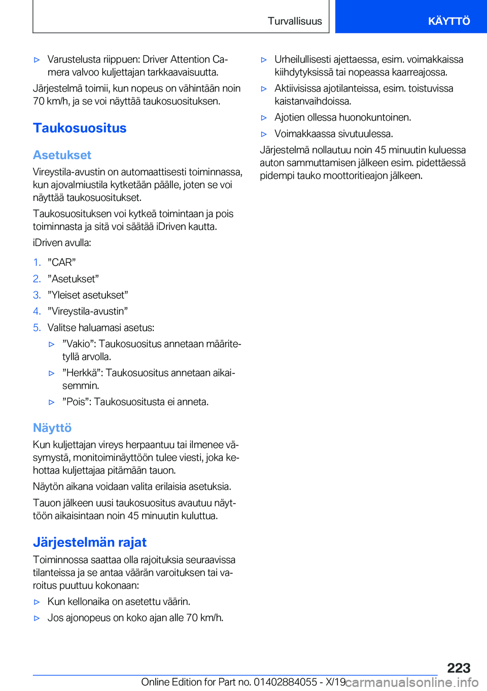 BMW 7 SERIES 2020  Omistajan Käsikirja (in Finnish) 'x�V�a�r�u�s�t�e�l�u�s�t�a��r�i�i�p�p�u�e�n�:��D�r�i�v�e�r��A�t�t�e�n�t�i�o�n��C�aj
�m�e�r�a��v�a�l�v�o�o��k�u�l�j�e�t�t�a�j�a�n��t�a�r�k�k�a�a�v�a�i�s�u�u�t�t�a�.
�J�