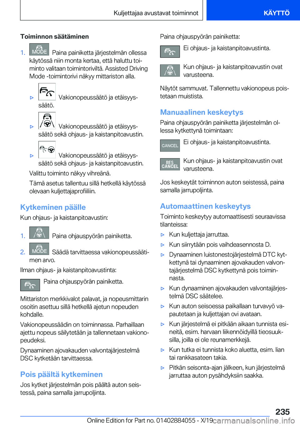 BMW 7 SERIES 2020  Omistajan Käsikirja (in Finnish) �T�o�i�m�i�n�n�o�n��s�