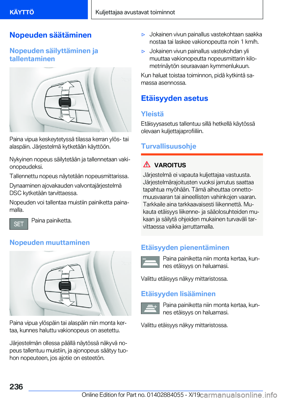 BMW 7 SERIES 2020  Omistajan Käsikirja (in Finnish) �N�o�p�e�u�d�e�n��s�