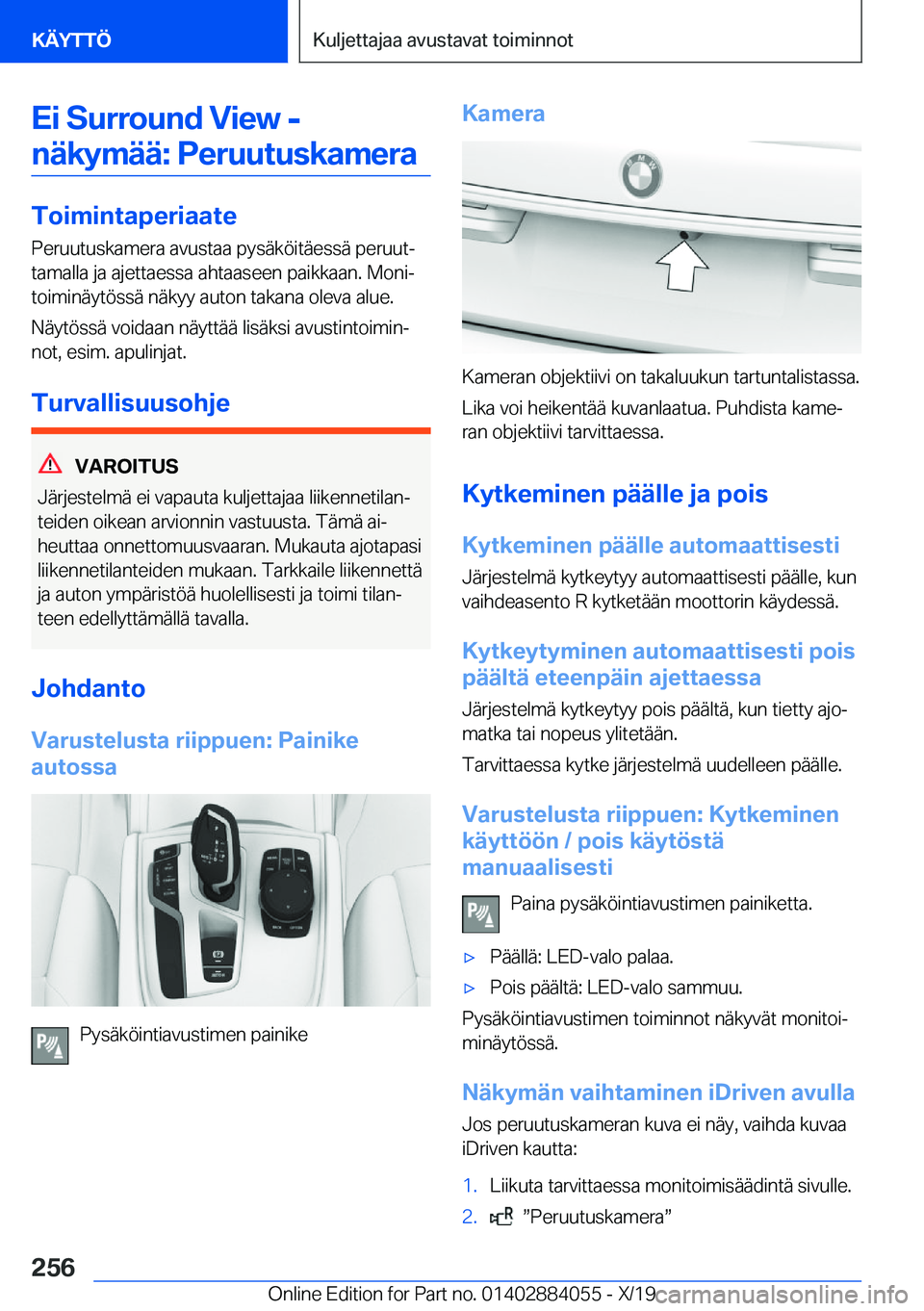 BMW 7 SERIES 2020  Omistajan Käsikirja (in Finnish) �E�i��S�u�r�r�o�u�n�d��V�i�e�w��-�n�