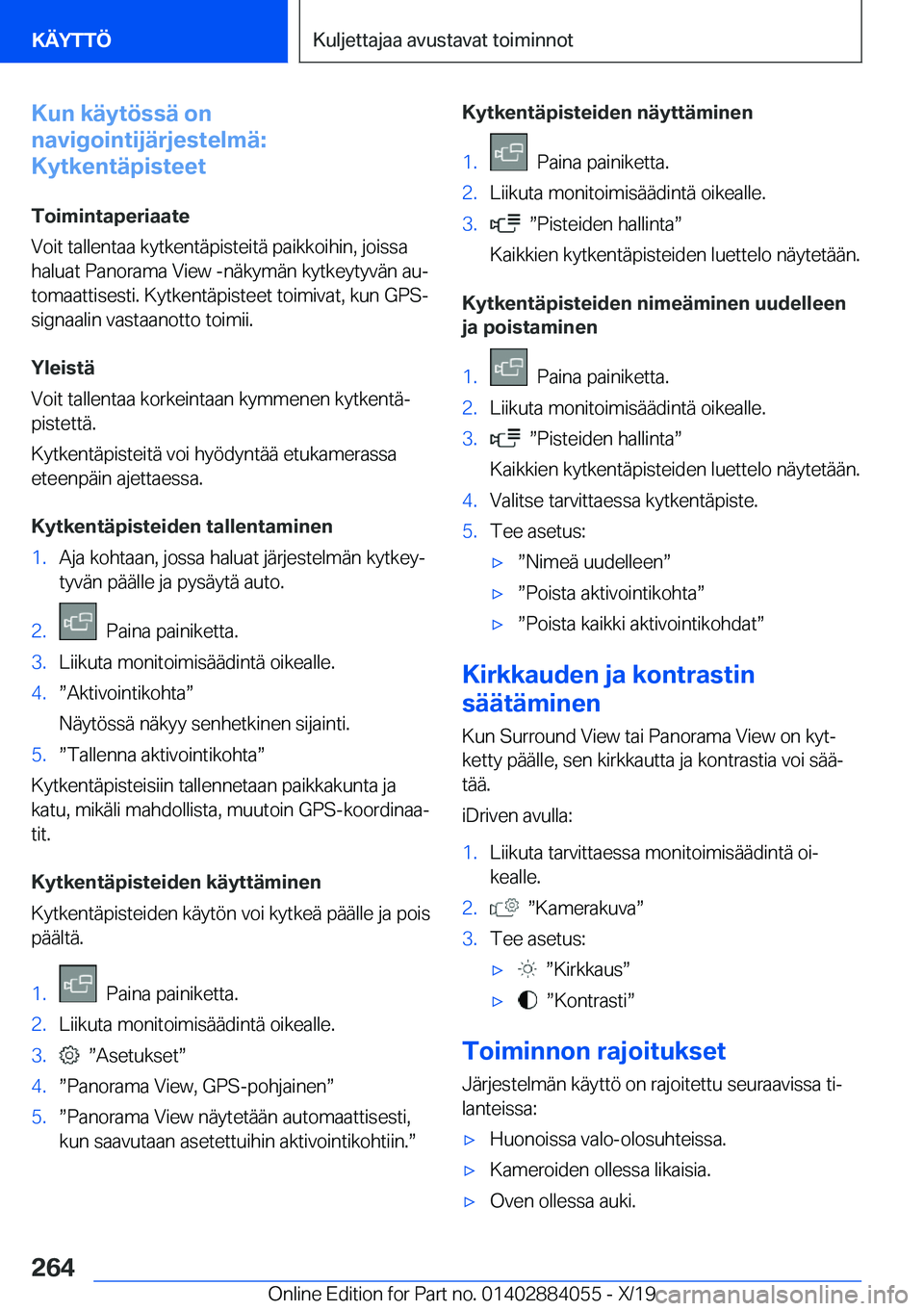 BMW 7 SERIES 2020  Omistajan Käsikirja (in Finnish) �K�u�n��k�