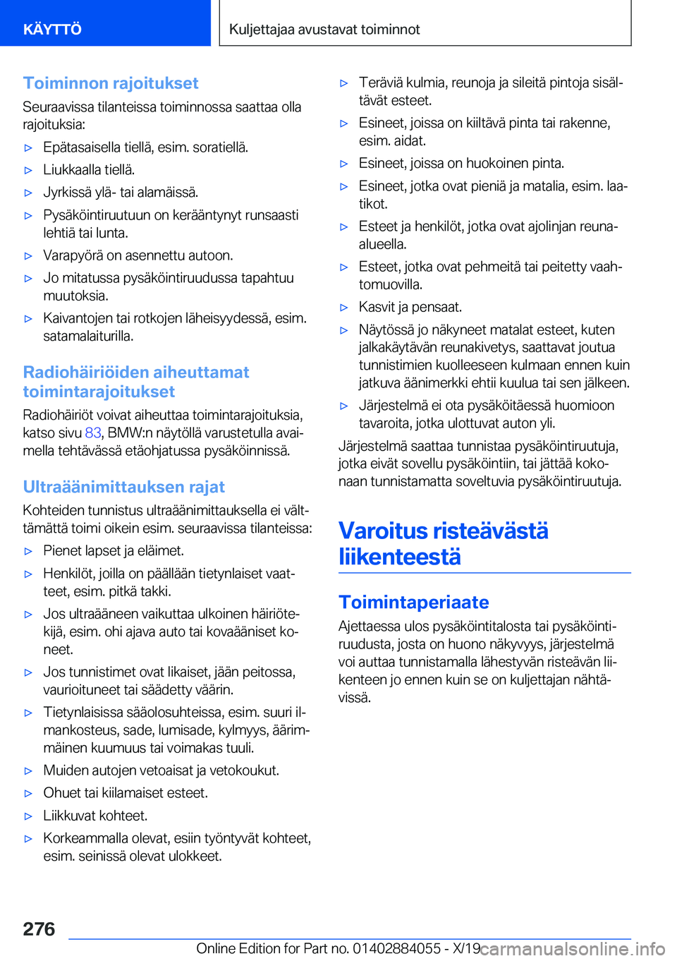 BMW 7 SERIES 2020  Omistajan Käsikirja (in Finnish) �T�o�i�m�i�n�n�o�n��r�a�j�o�i�t�u�k�s�e�t
�S�e�u�r�a�a�v�i�s�s�a��t�i�l�a�n�t�e�i�s�s�a��t�o�i�m�i�n�n�o�s�s�a��s�a�a�t�t�a�a��o�l�l�a
�r�a�j�o�i�t�u�k�s�i�a�:'x�E�p�