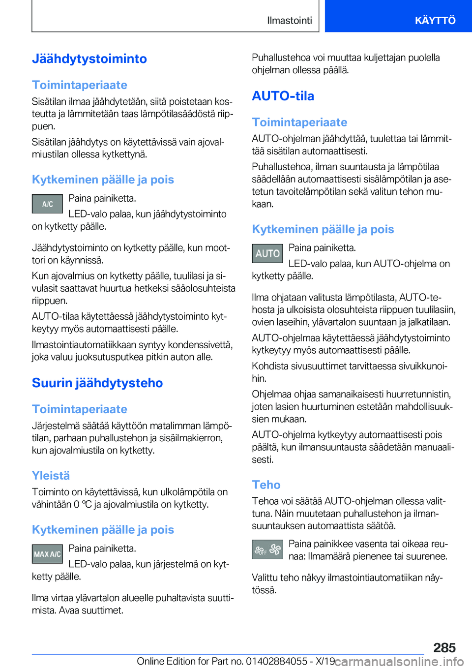 BMW 7 SERIES 2020  Omistajan Käsikirja (in Finnish) �J�