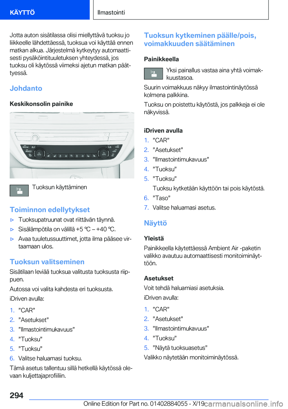 BMW 7 SERIES 2020  Omistajan Käsikirja (in Finnish) �J�o�t�t�a��a�u�t�o�n��s�i�s�