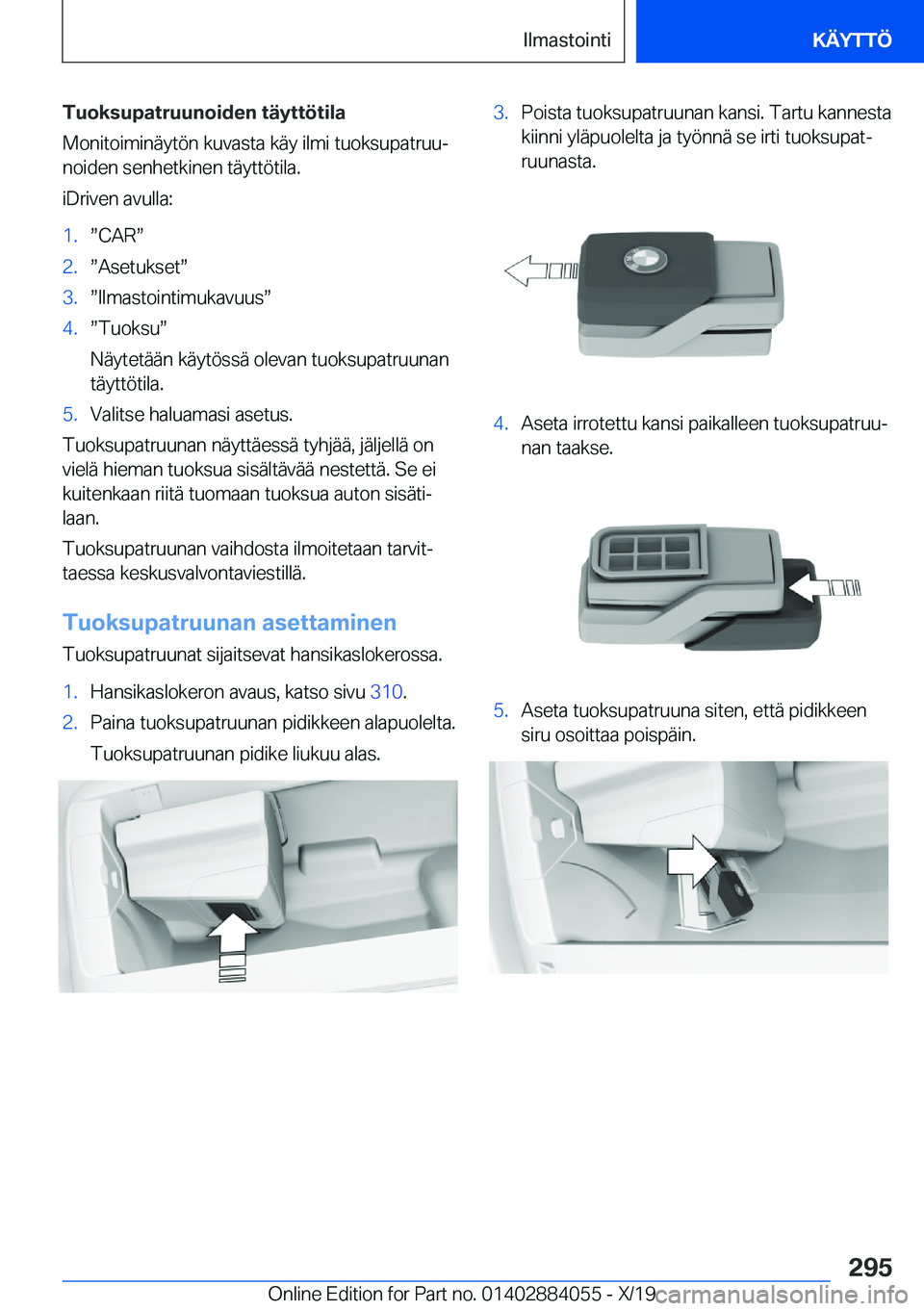 BMW 7 SERIES 2020  Omistajan Käsikirja (in Finnish) �T�u�o�k�s�u�p�a�t�r�u�u�n�o�i�d�e�n��t�