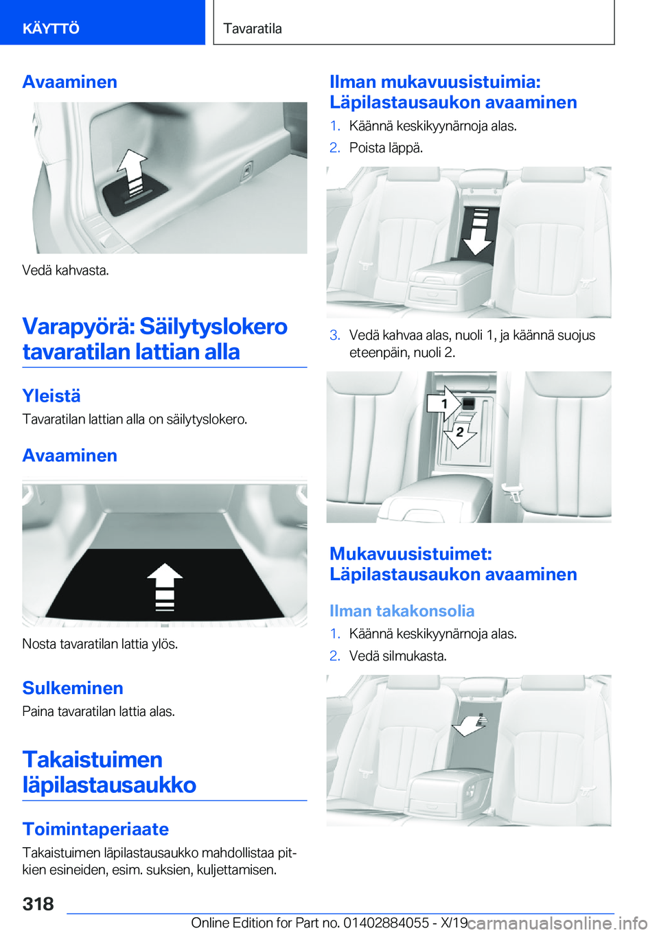 BMW 7 SERIES 2020  Omistajan Käsikirja (in Finnish) �A�v�a�a�m�i�n�e�n
�V�e�d�