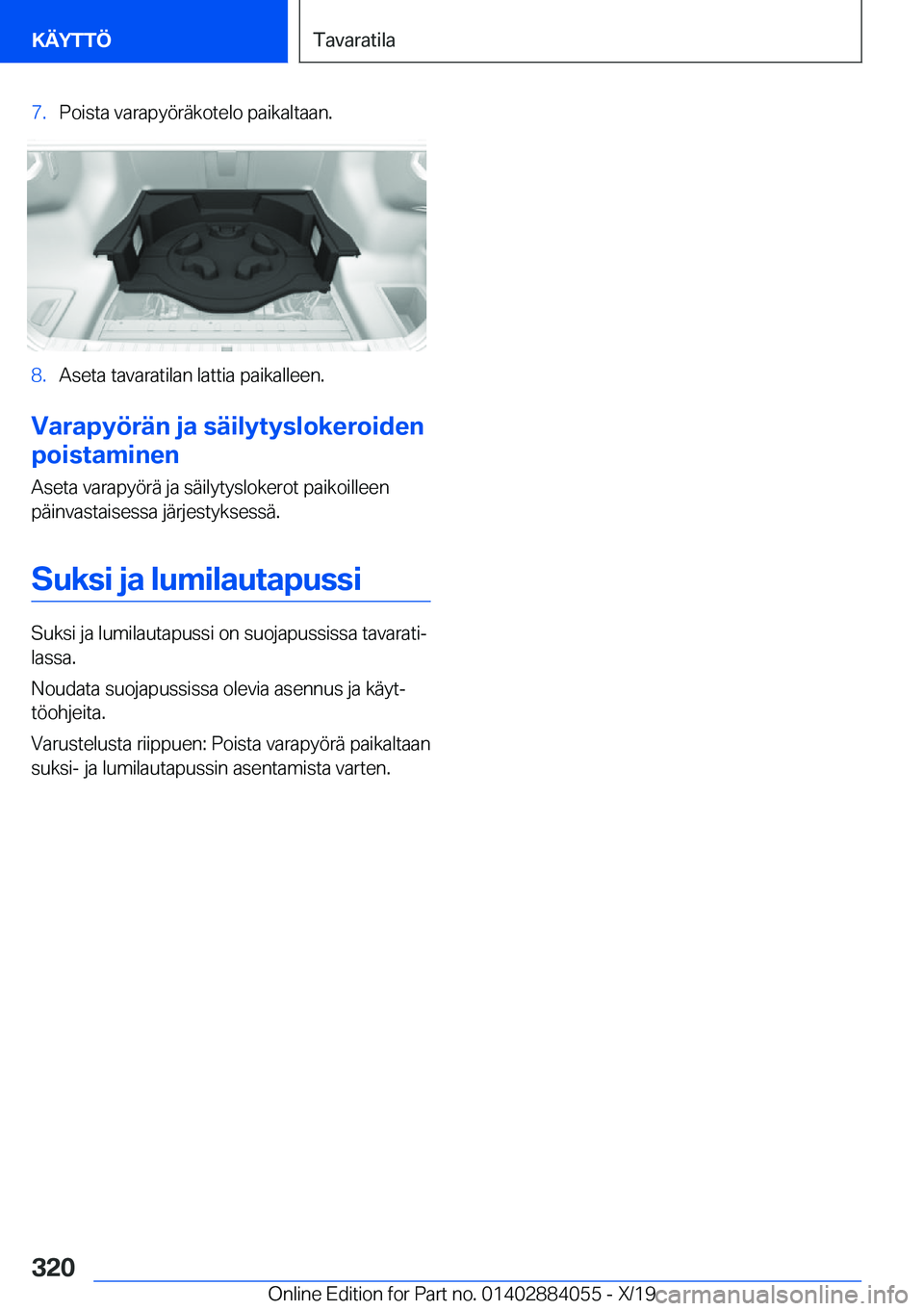 BMW 7 SERIES 2020  Omistajan Käsikirja (in Finnish) �7�.�P�o�i�s�t�a��v�a�r�a�p�y�