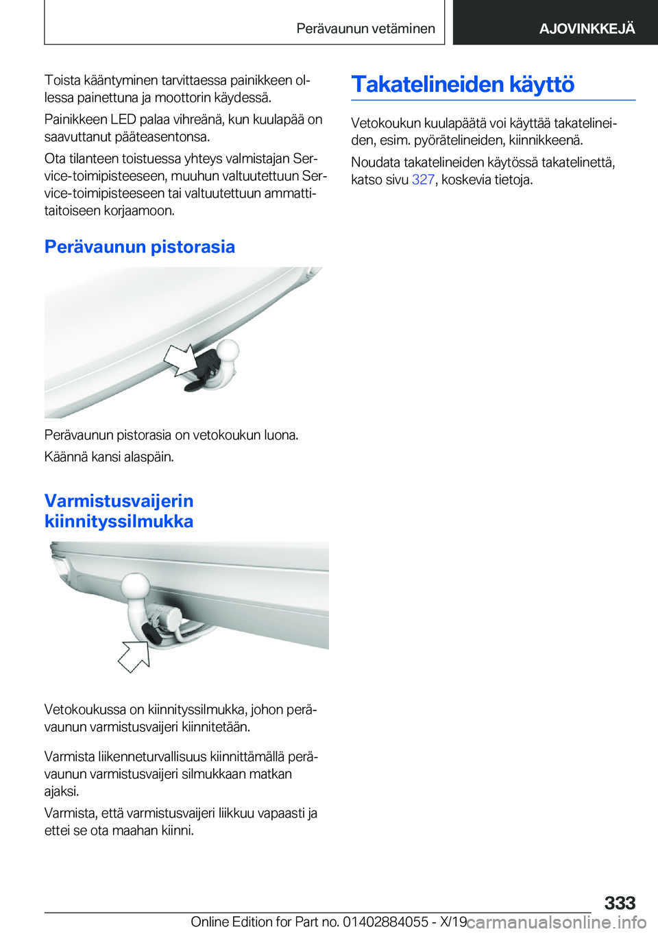 BMW 7 SERIES 2020  Omistajan Käsikirja (in Finnish) �T�o�i�s�t�a��k�