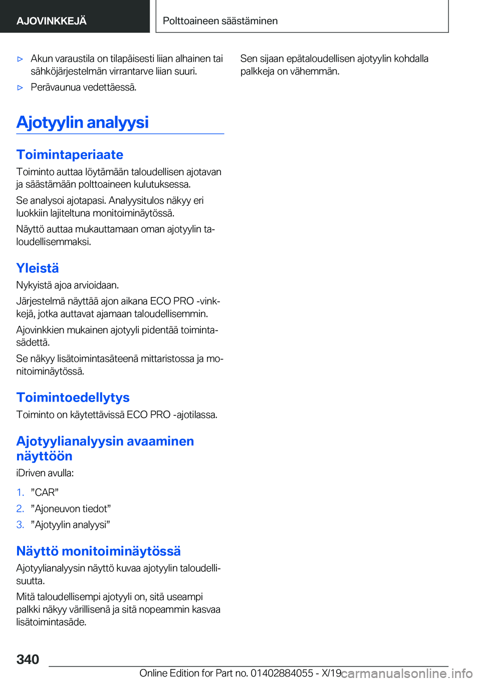 BMW 7 SERIES 2020  Omistajan Käsikirja (in Finnish) 'x�A�k�u�n��v�a�r�a�u�s�t�i�l�a��o�n��t�i�l�a�p�
