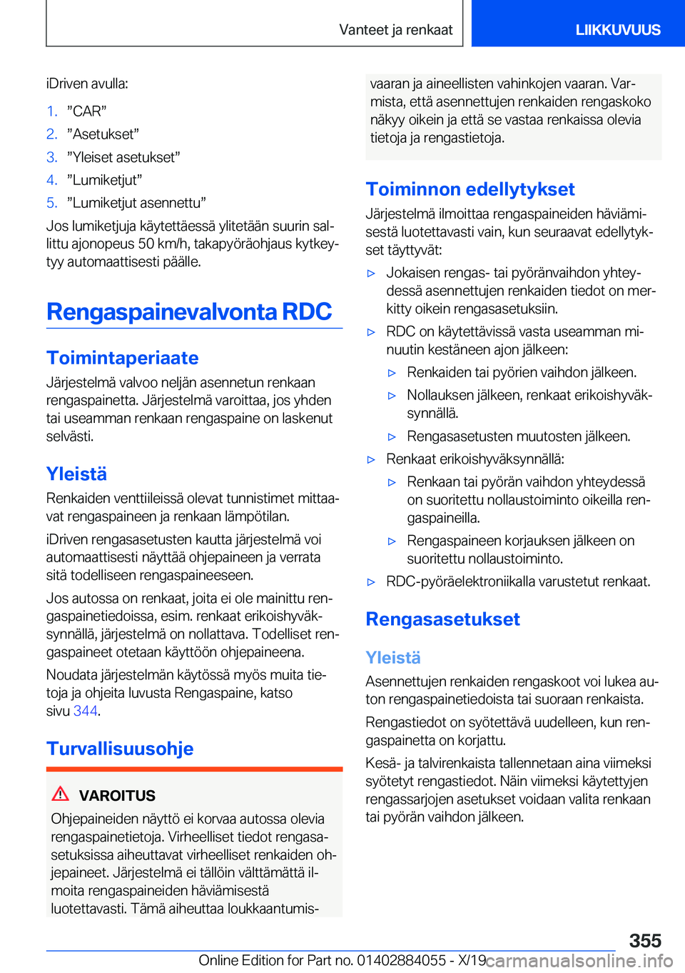 BMW 7 SERIES 2020  Omistajan Käsikirja (in Finnish) �i�D�r�i�v�e�n��a�v�u�l�l�a�:�1�.w�C�A�Rw�2�.w�A�s�e�t�u�k�s�e�tw�3�.w�Y�l�e�i�s�e�t��a�s�e�t�u�k�s�e�tw�4�.w�L�u�m�i�k�e�t�j�u�tw�5�.w�L�u�m�i�k�e�t�j�u�t��a�s�e�n�n�e�t�t�uw
�J�o�s��l�