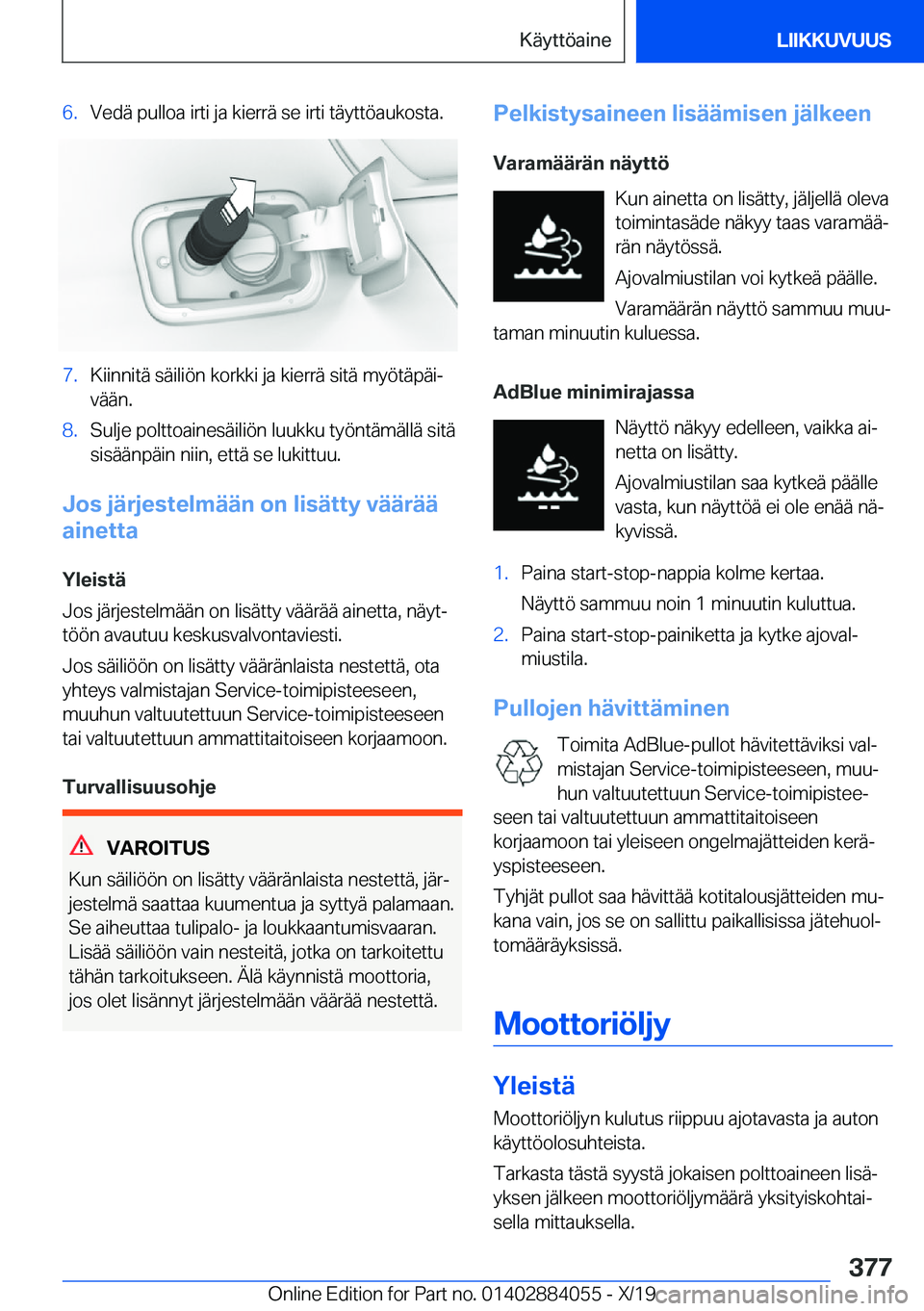 BMW 7 SERIES 2020  Omistajan Käsikirja (in Finnish) �6�.�V�e�d�