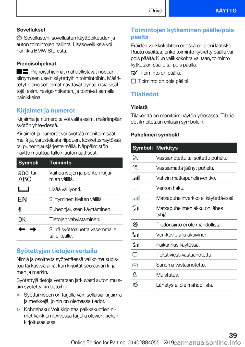 BMW 7 SERIES 2020  Omistajan Käsikirja (in Finnish) �S�o�v�e�l�l�u�k�s�e�t
���S�o�v�e�l�l�u�s�t�e�n�,��s�o�v�e�l�l�u�s�t�e�n��k�