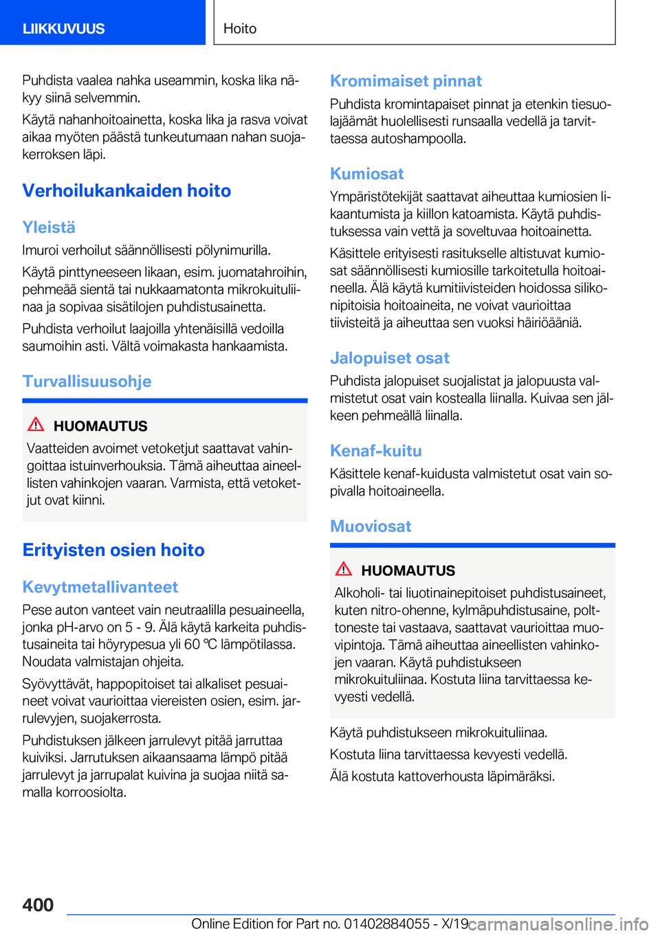 BMW 7 SERIES 2020  Omistajan Käsikirja (in Finnish) �P�u�h�d�i�s�t�a��v�a�a�l�e�a��n�a�h�k�a��u�s�e�a�m�m�i�n�,��k�o�s�k�a��l�i�k�a��n�