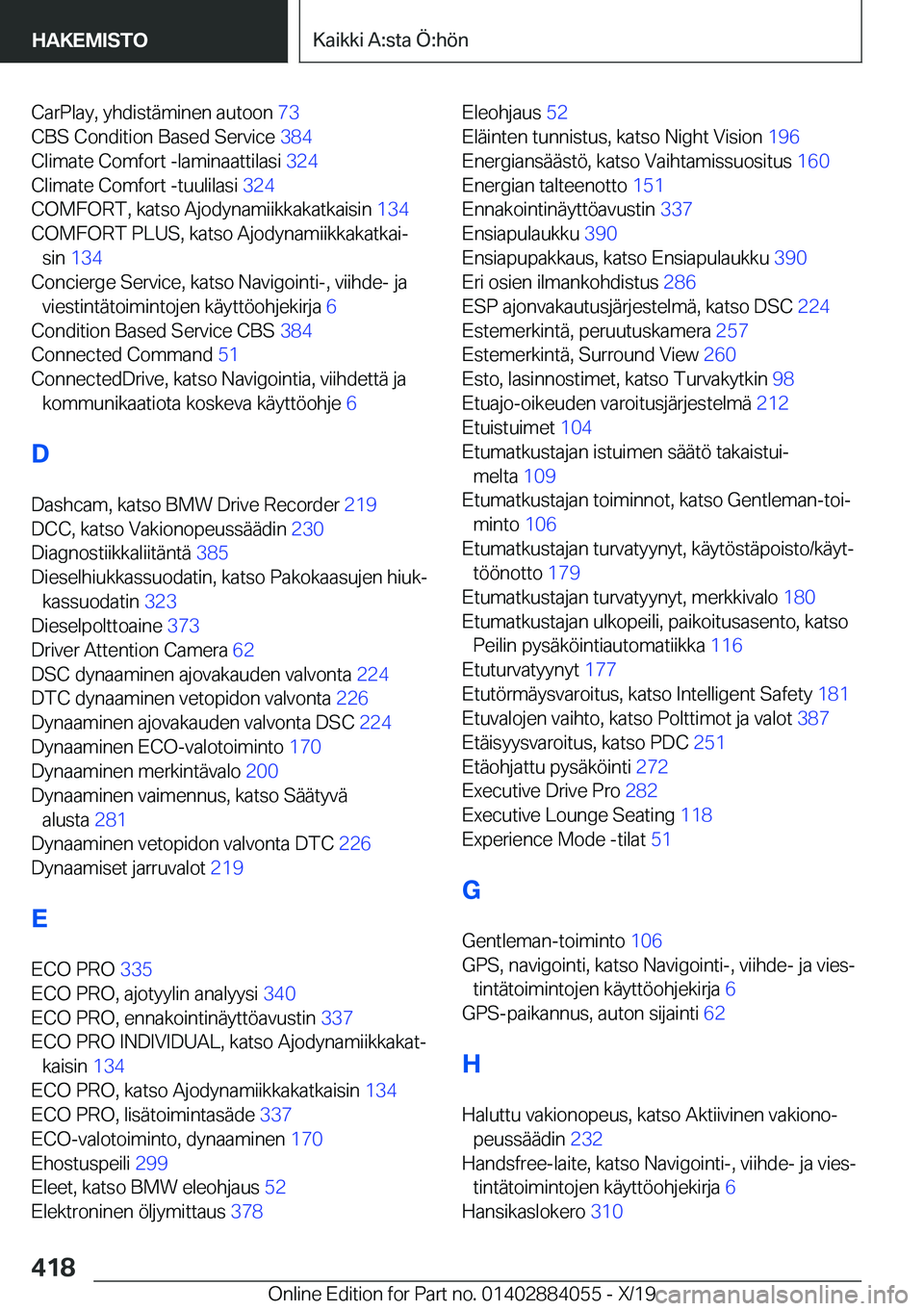 BMW 7 SERIES 2020  Omistajan Käsikirja (in Finnish) �C�a�r�P�l�a�y�,��y�h�d�i�s�t�