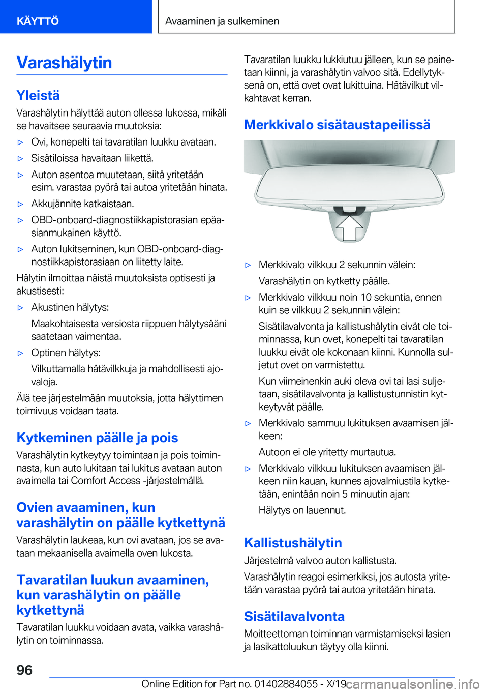 BMW 7 SERIES 2020  Omistajan Käsikirja (in Finnish) �V�a�r�a�s�h�