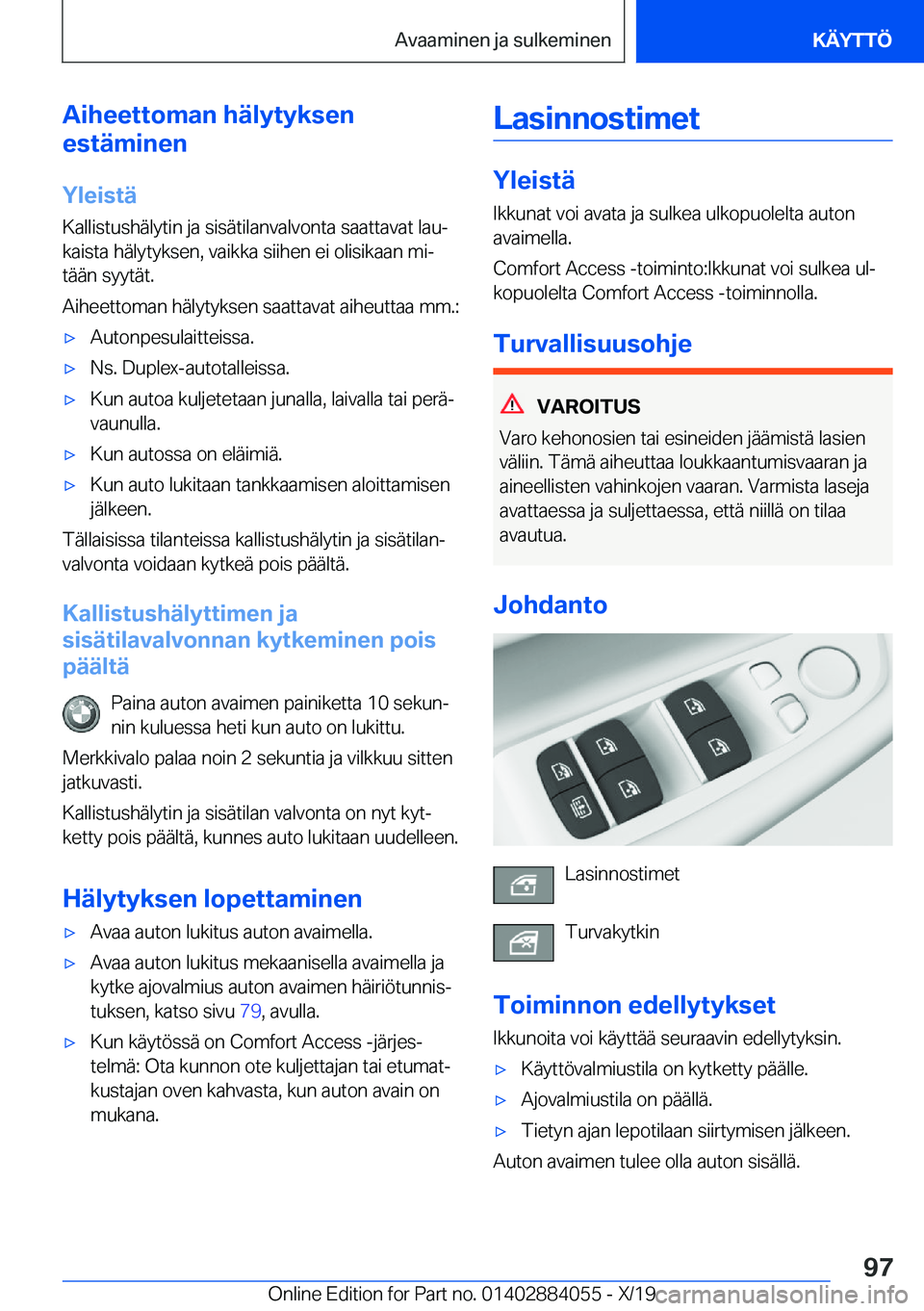 BMW 7 SERIES 2020  Omistajan Käsikirja (in Finnish) �A�i�h�e�e�t�t�o�m�a�n��h�