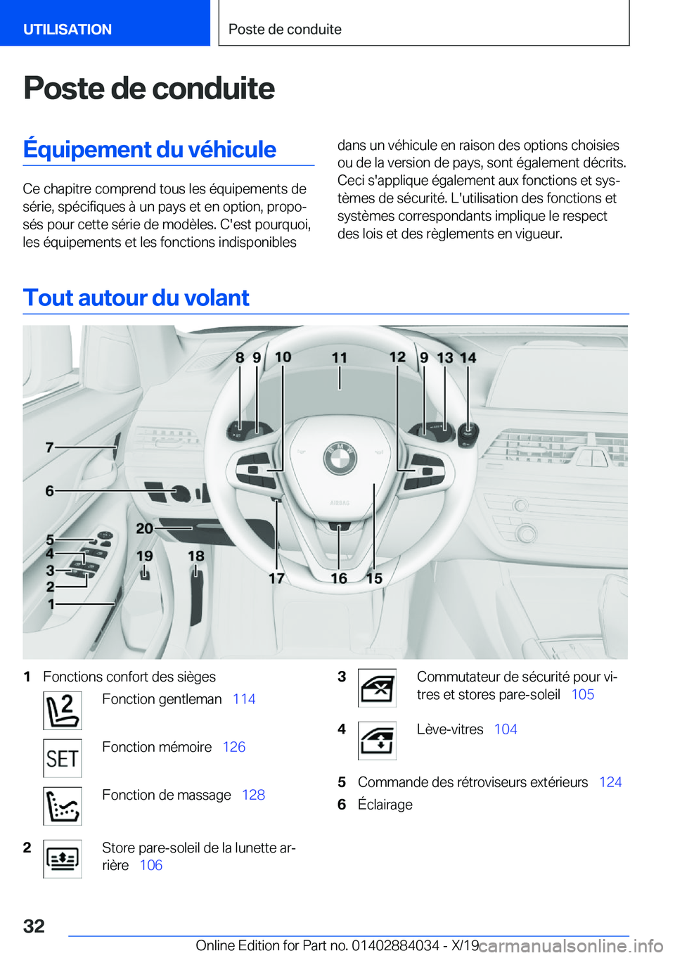 BMW 7 SERIES 2020  Notices Demploi (in French) �P�o�s�t�e��d�e��c�o�n�d�u�i�t�e�É�q�u�i�p�e�m�e�n�t��d�u��v�é�h�i�c�u�l�e
�C�e��c�h�a�p�i�t�r�e��c�o�m�p�r�e�n�d��t�o�u�s��l�e�s��é�q�u�i�p�e�m�e�n�t�s��d�e�s�é�r�i�e�,��s�p�é�c�i�f�i